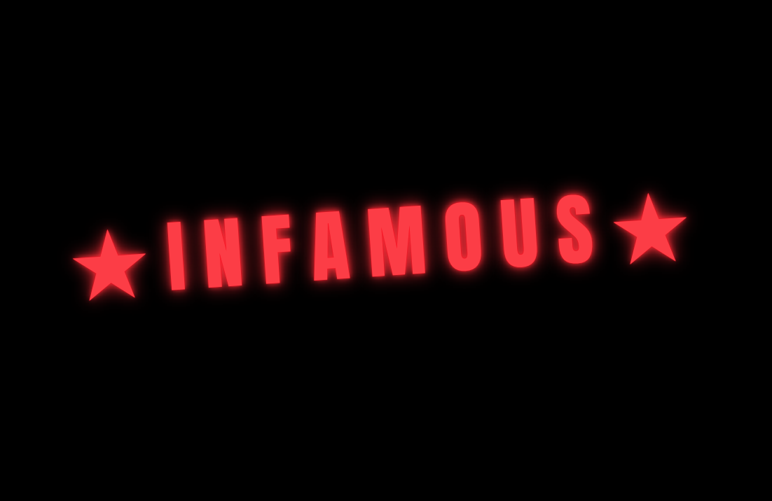 infamous