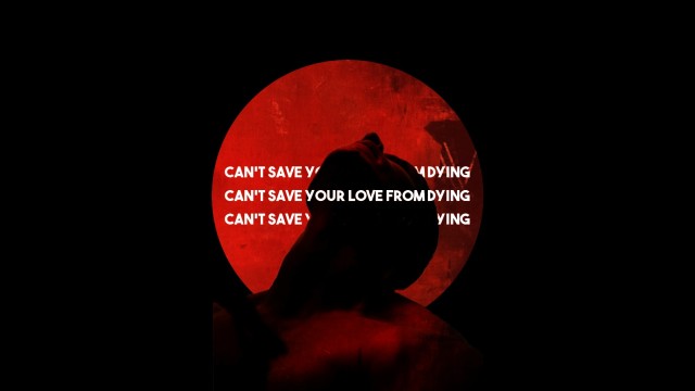 can't save your love from dying