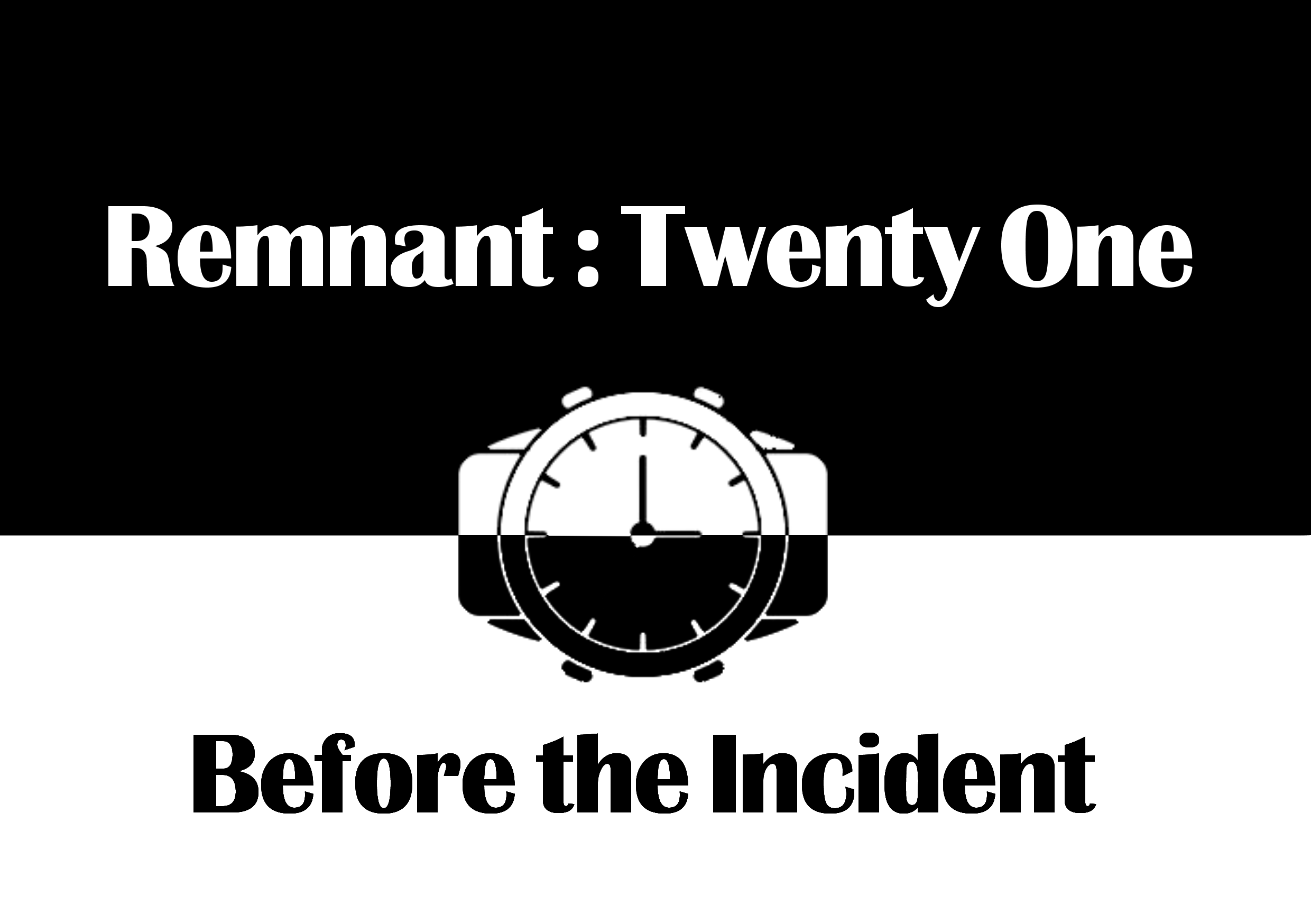 remnant: twenty one