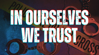 in ourselves we trust