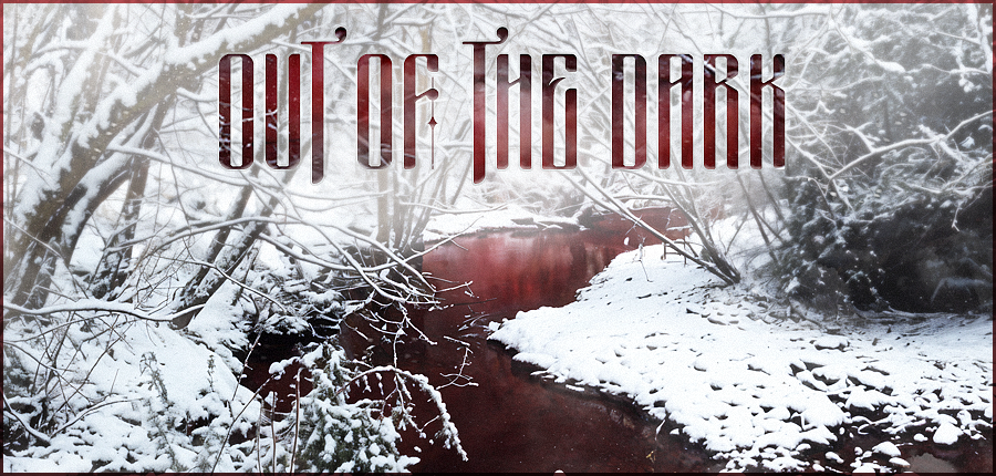 out of the dark