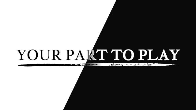 your part to play