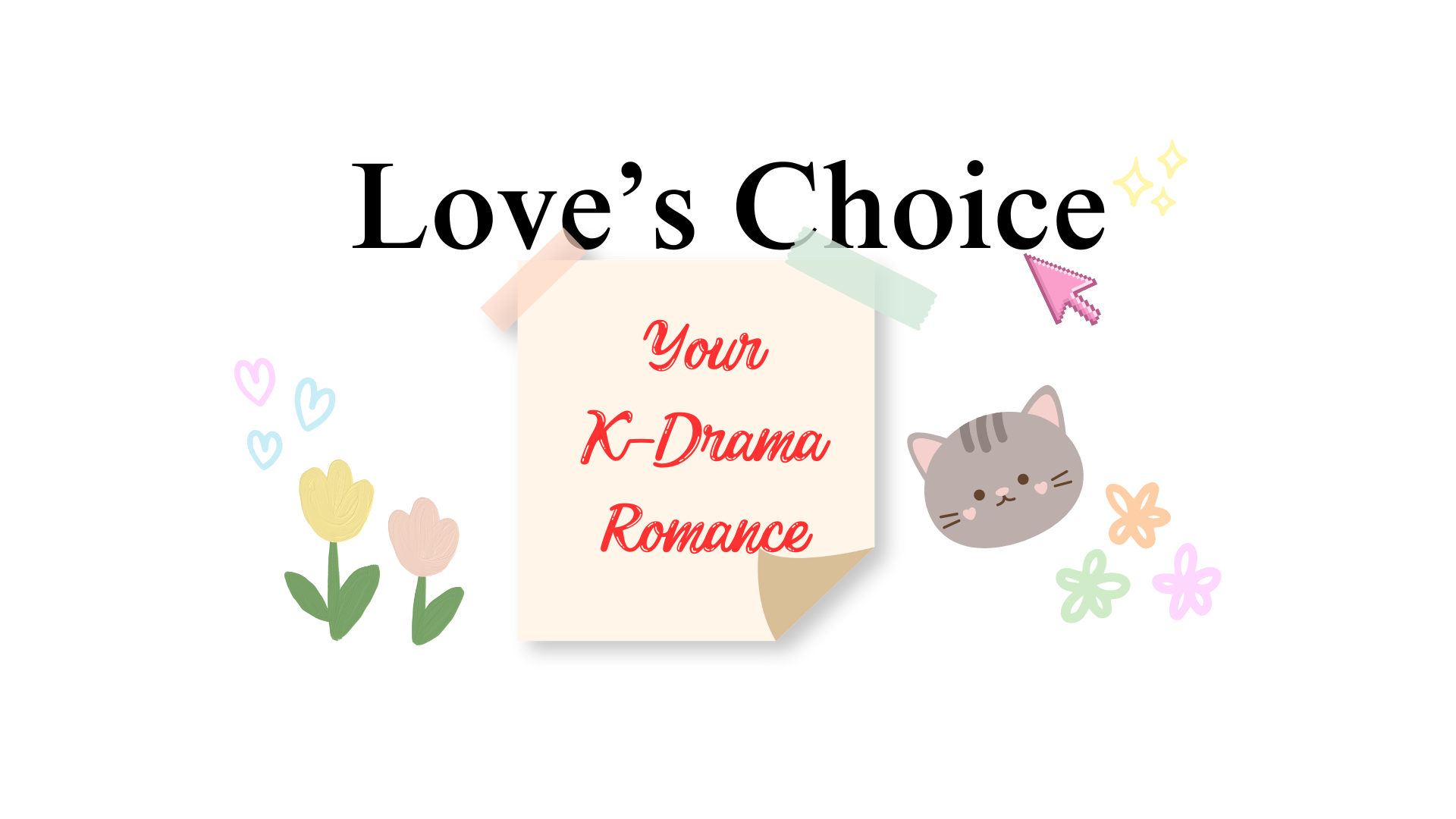 love's choice: your k-drama romance