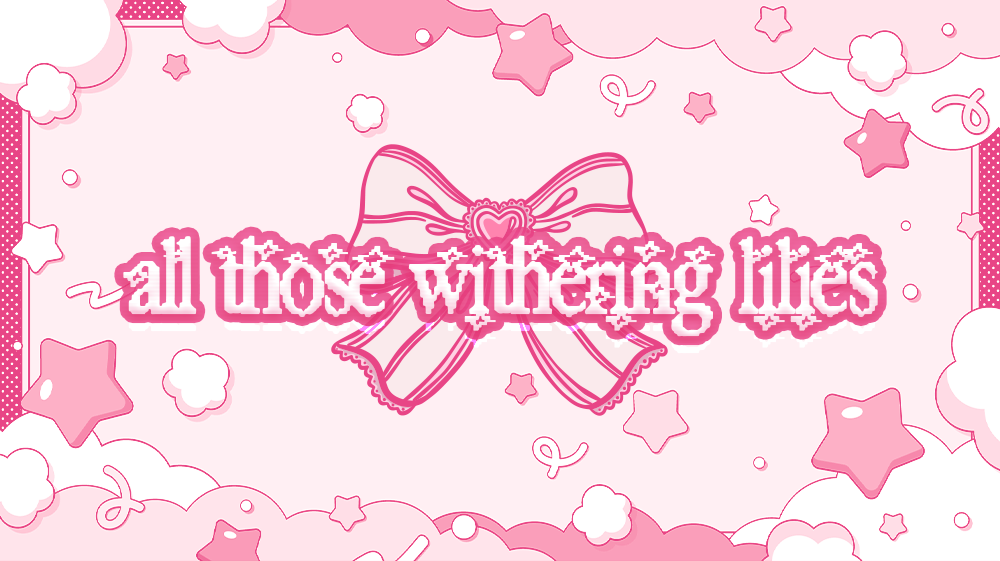 all those withering lilies